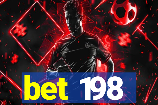 bet 198